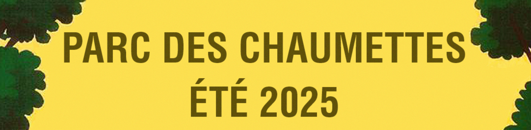 HP Été Parc Chaumettes